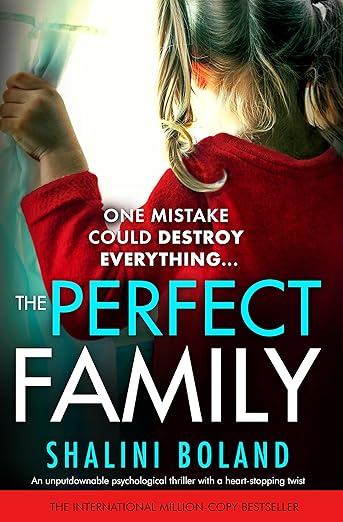 Book cover for The Perfect Family by Shalini Boland